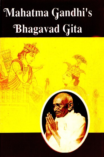 Mahatama Gandhi's Bhagavad Gita
