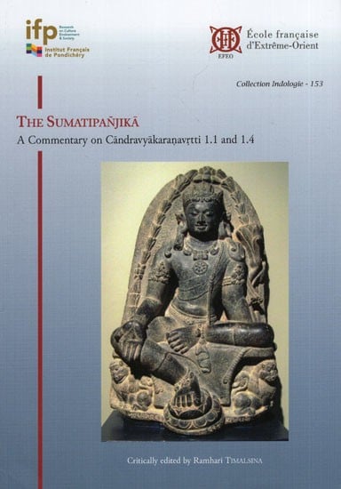 The Sumatipanjika - A Commentary on Candravyakaranavrtti 1.1 and 1.4