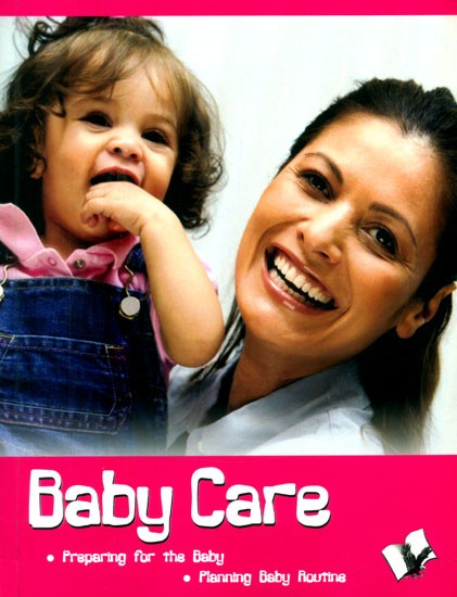 Baby Care- Preparing for the Baby and Planning Baby Routine