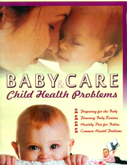 Baby Care- Child Health Problems
