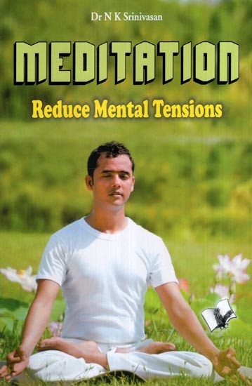 Meditation- Reduce Mental Tensions