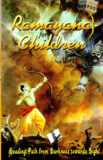 Ramayana for Children- Leading Path from Darkness Toward Light
