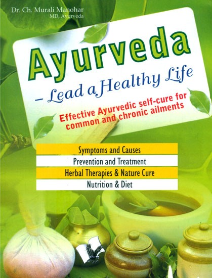 Ayurveda- Lead a Healthy Life