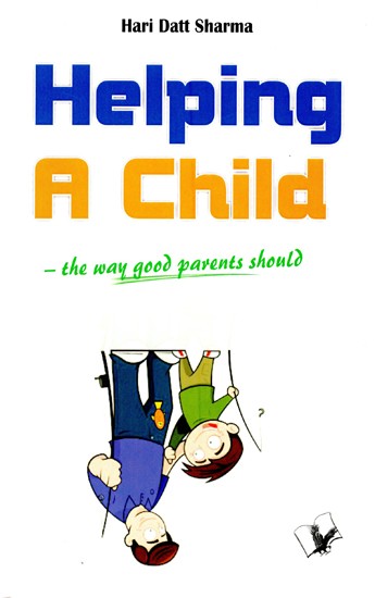 Helping A Child- The Way Good Parents Should
