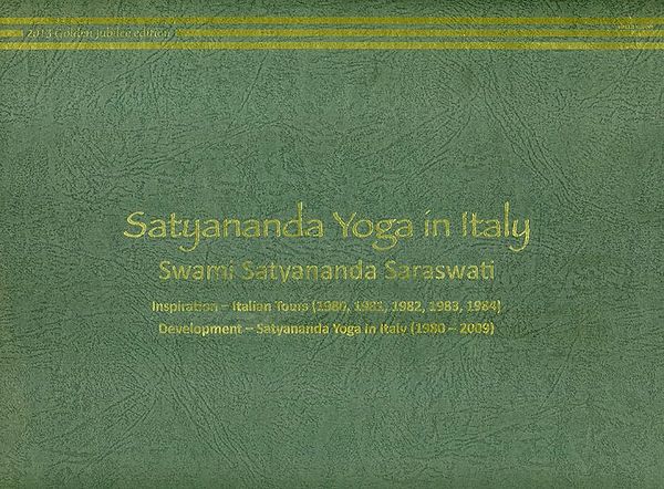Satyananda Yoga in Italy- Swami Satyananda Saraswati