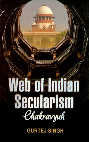 Web Of Indian Secularism Chakravyuh
