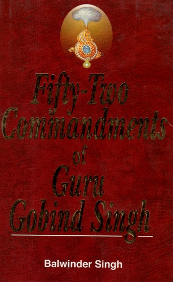 Fifty Two Commandments of Guru Gobind Singh