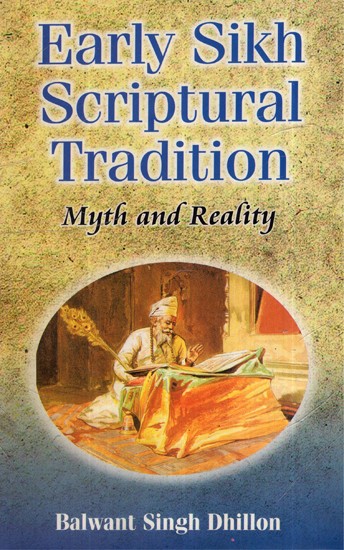 Early Sikh Scriptural Tradition