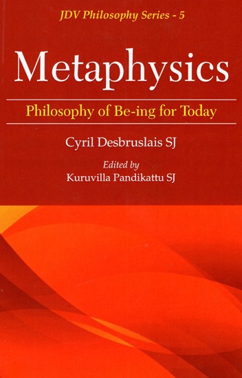 Metaphysics - Philosophy of Be-ing For Today