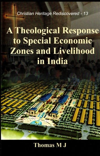 A Theological Response to Special Economic Zones and Livelihood in India