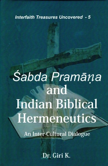 Sabda Pramana and Indian Biblical Hermeneutics (An Inter-Cultural Dialogue)