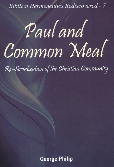 Paul And Common Meal - Re-Socialization of the Christian Community