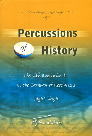 Percussions of History- The Sikh Revolution in the Caravan of Revolutions