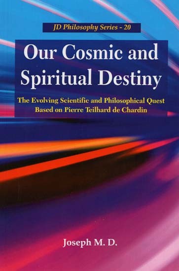 Our Cosmic and Spiritual Destiny