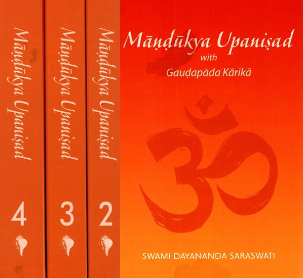 Mandukya Upanisad With Gaudapada Karika and Sankara Bhasya (Set of 4 Volumes)