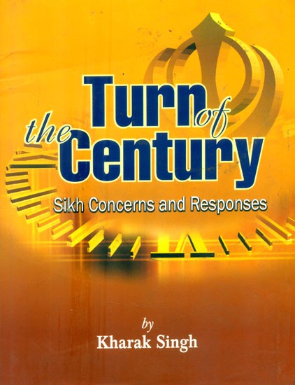 Turn of The Century- Sikh Concerns and Responses