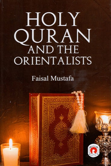 Holy Quran And The Orientalists