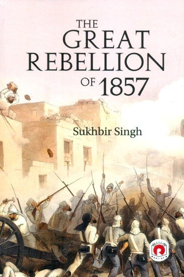 The Great Rebellion of 1857