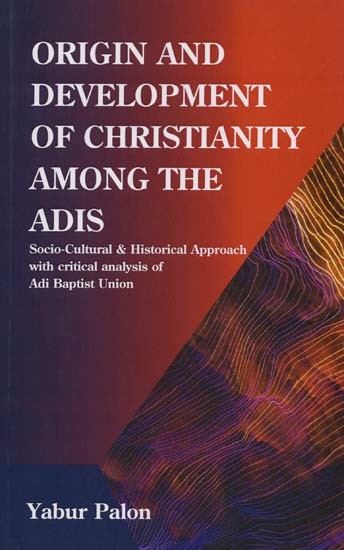 Origin and Development of Christianity Among the Adis