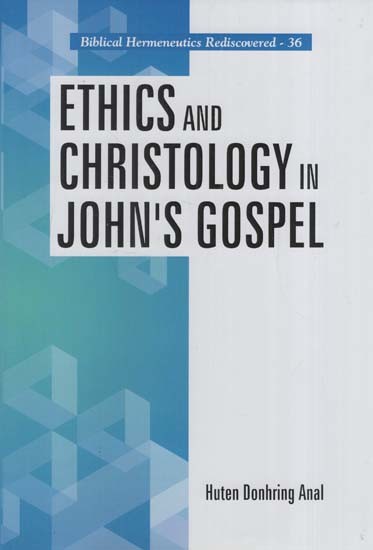 Ethics and Christology in John's Gospel