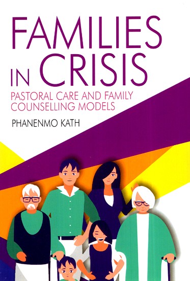 Families in Crisis: Pastoral Care and Family Counselling Models