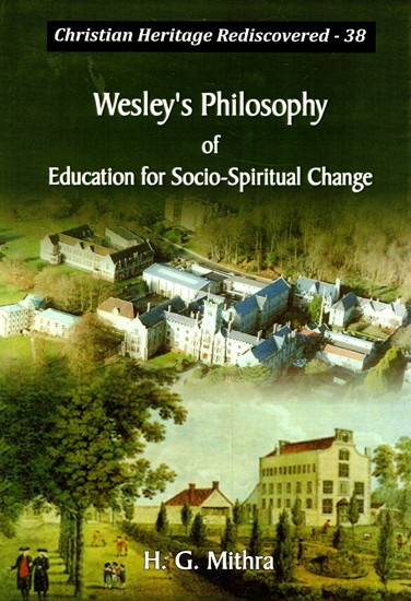 Wesley's Philosophy of Education for Socio-Spiritual Change