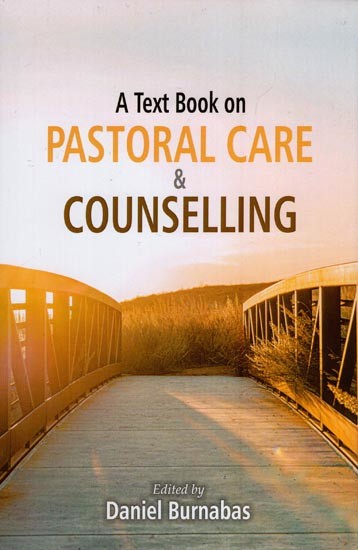 A Text Book on Pastoral Care & Counselling