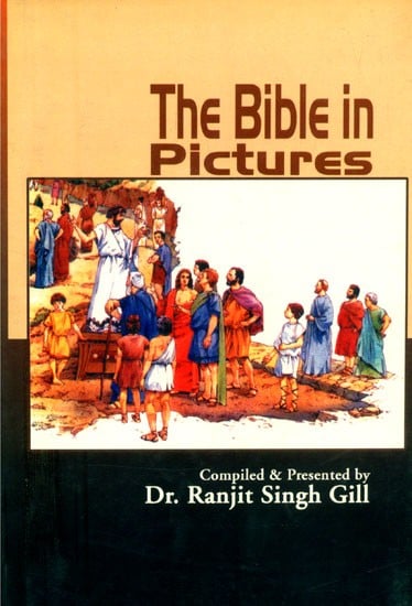 The Bible in Pictures- 125 Famous Bible Illustrations (A Pictorial Book)