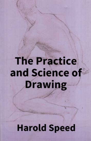 The Practice and Science of Drawing
