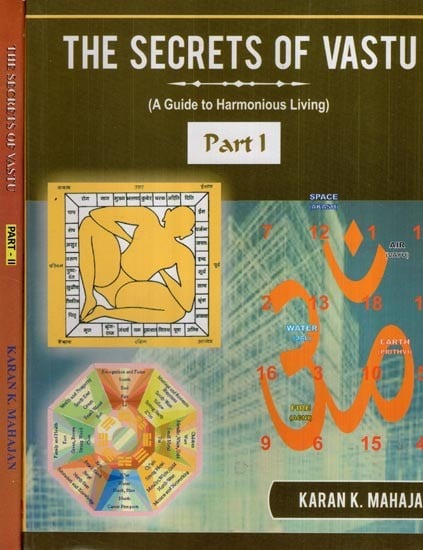 The Secrets of Vastu- Part-1: A Guide to Harmonious Living,Part-2: A Guide to  Industrial & Financial Prosperity (Set of 2 Volumes)