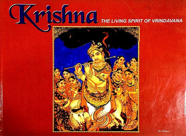 Krishna- The Living Spirit of Vrindavana