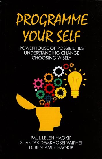 Programme your Self (Powerhouse of Possibilities Understanding Change Choosing Wisley)