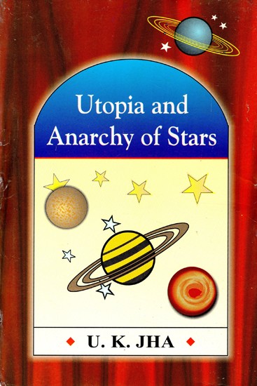 Utopia and Anarchy of Stars