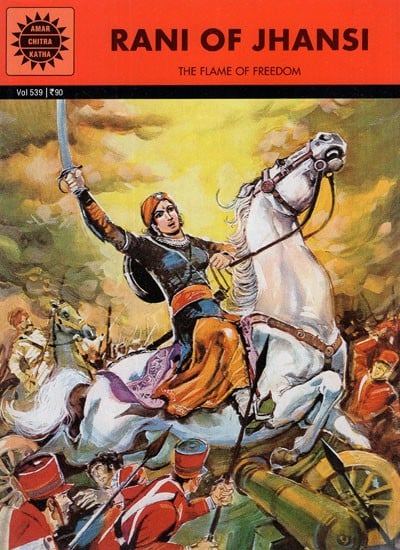 Rani of Jhansi- The Flame of Freedom (Comic Book)