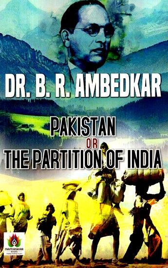 Pakistan or the Partition of India