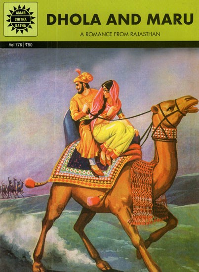 Dhola And Maru- A Romance From Rajasthan (Comic Book)