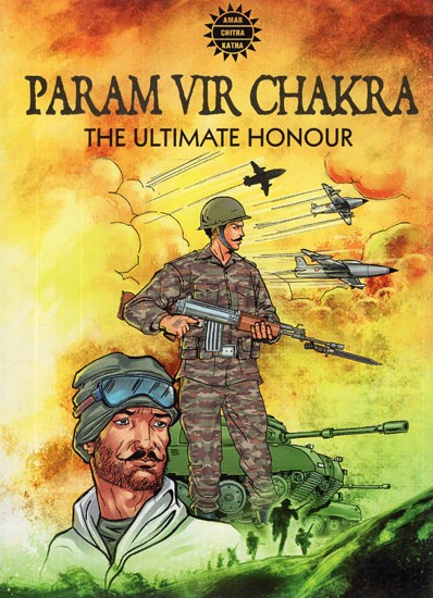 Param Vir Shakra- The Ultimate Honour (Comic Book)