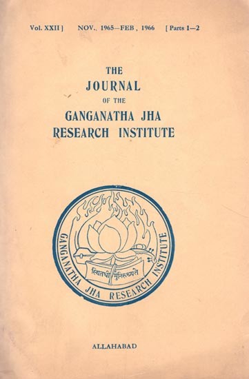 The Journal of the Ganganatha Jha Research Institute: Nov.,1965- Feb., 1966, Parts 1-2 (An Old and Rare Book)(Vol.-XXII)