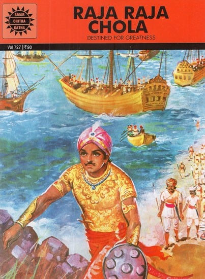 Raja Raja Chola- Destined For Greatness (Comic Book)