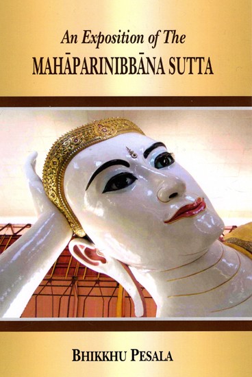 An Exposition of the Mahaparinibbana Sutta