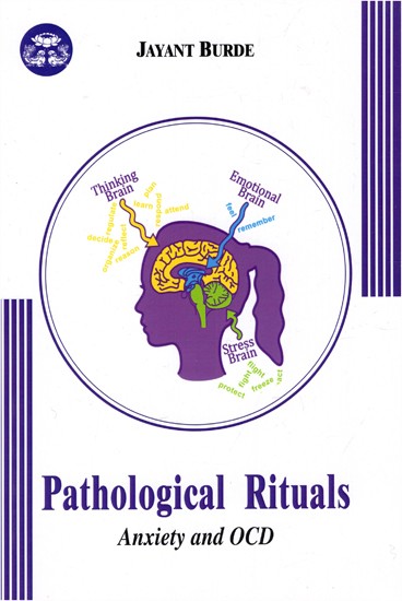 Pathological Rituals - Anxiety And OCD