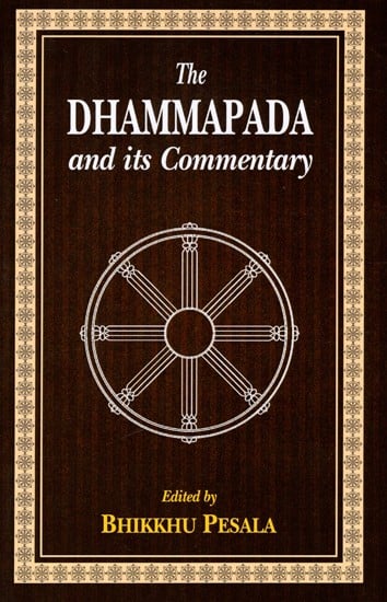 The Dhammapada And Its Commentary
