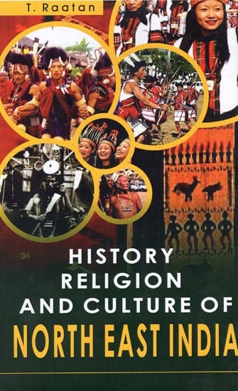 History Religion And Culture of North East India