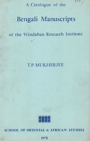 A Catalogue of the Bengali Manuscripts of the Vrindaban Research Institute
