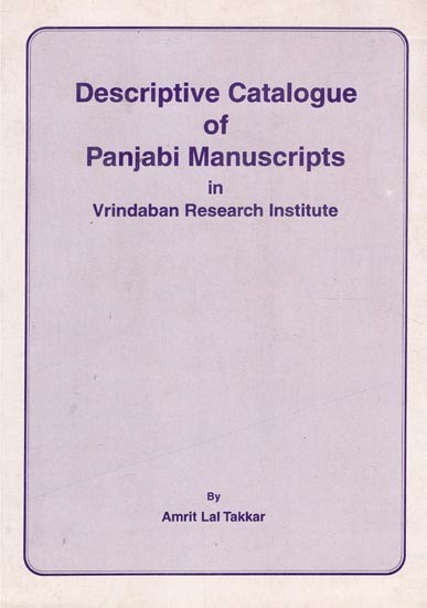Descriptive Catalogue of Panjabi Manuscripts in Vrindaban Research Institute
