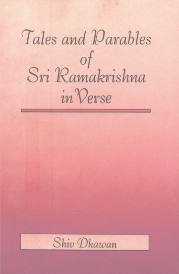 Tales and Parable of Sri Ramakrishna in Verse