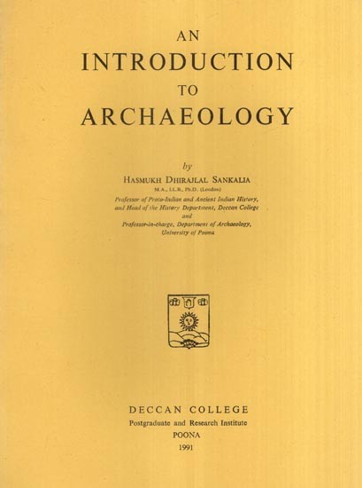 An Introduction to Archaeology (An Old and Rare Book)