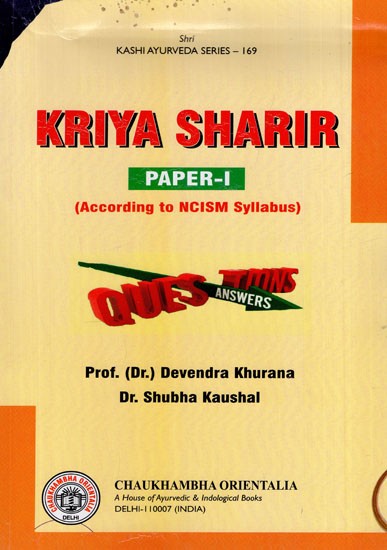 Kriya Sharir Paper-1: Questions and Answers (According to NCISM Syllabus)