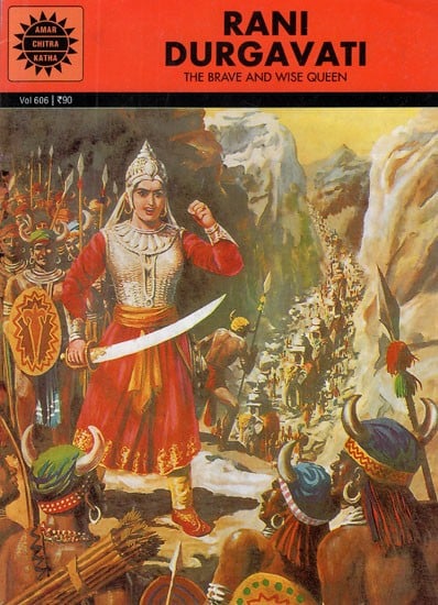 Rani Durgavati- The Brave And Wise Queen (Comic Book)