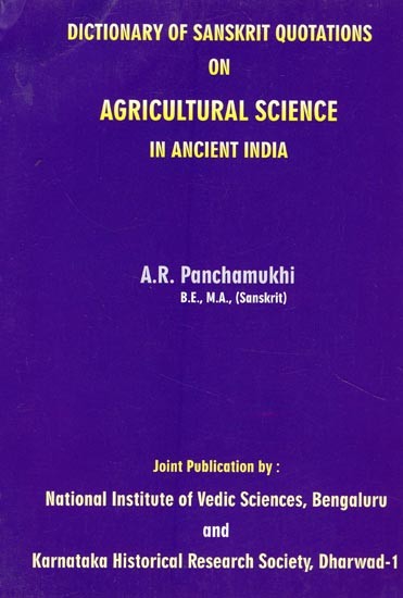 Dictionary of Sanskrit Quotations on Agricultural Science in Ancient India